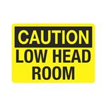 Caution Low Head Room Sign